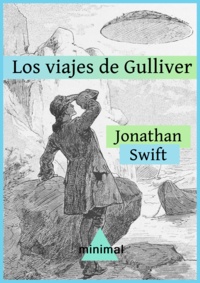 Jonathan Swift - Los viajes de Gulliver.