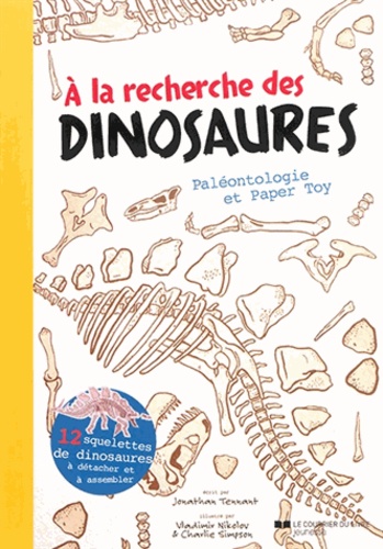 A la recherche des dinosaures. Paléontologie et paper toy