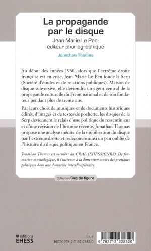 La propagande par le disque. Jean-Marie Le Pen, éditeur phonographique