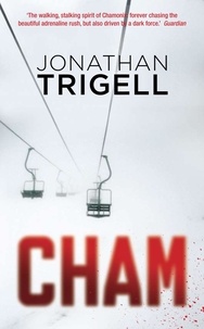 Jonathan Trigell - Cham.