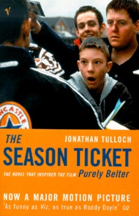 Jonathan Tulloch - The Season Ticket.