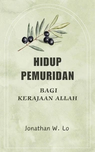 Hidup Pemuridan Bagi Kerajaan Allah