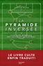 Jonathan Wilson - La pyramide inversée - L'histoire mondiale des tactiques de football.