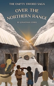  Jonathan Zobel - Over The Northern Range - The Empty Sword Saga, #2.