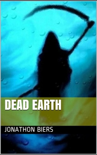  Jonathon Biers - Dead Earth.