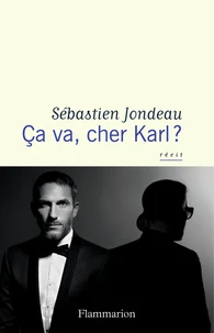 Ca va, cher Karl ?