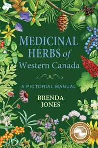 Medicinal Herbs of Western Canada