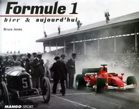 Formule 1 hier et aujourd'hui