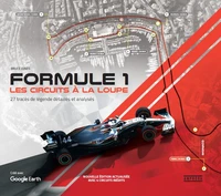 Formule 1, les circuits à la loupe