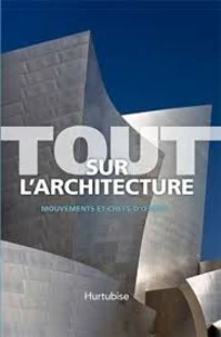 Tout sur l'architecture