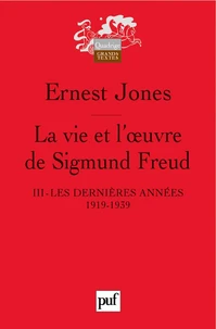 La vie et l'oeuvre de Sigmund Freud