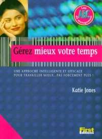 Gérez mieux votre temps