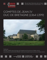 Comptes de Jean IV, duc de Bretagne (1364-1399)