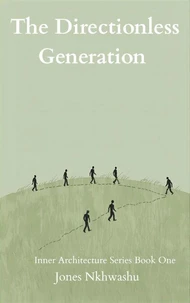 The Directionless Generation