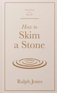 How to Skim a Stone