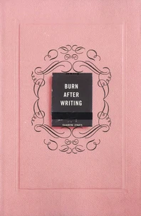 Burn After Writing