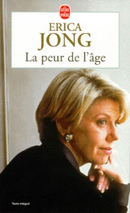 LA PEUR DE L'AGE.
