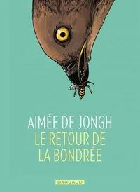 Le retour de la Bondrée
