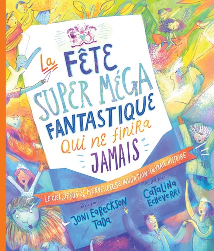 La fête super méga fantastique qui ne finira jamais