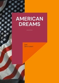 Joni Järvi-Laturi - American Dreams.