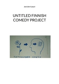 Joni Järvi-Laturi - Untitled Finnish Comedy Project.