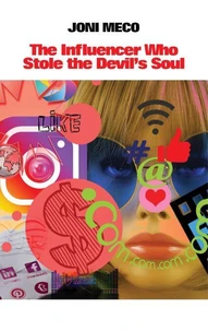 The Influencer Who Stole The Devil’s Soul