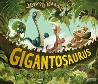 Jonny Duddle - Gigantosaurus.