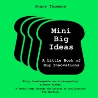 Jonny Thomson - Mini Big Ideas - A Little Book of Big Innovations.