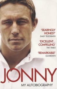Jonny Wilkinson - Jonny : My Autobiography.