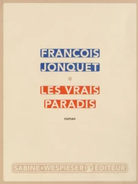 Les vrais paradis