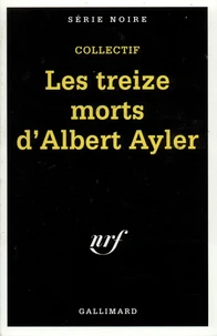 Les treize morts d'Albert Ayler