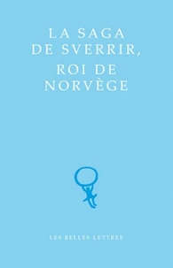 La Saga de Sverrir, roi de Norvège