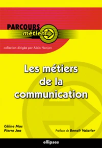 Les métiers de la communication