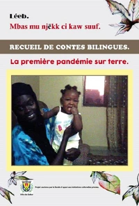 La première pandémie sur terre / Mbas mu njëkk ci kaw suuf
