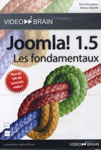 Birnou Sébarte - Joomla! 1.5 Les fondamentaux - DVD-ROM.