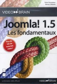 Joomla! 1.5 Les fondamentaux
