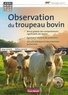 Joop Lensink et Hélène Leruste - Observation du troupeau bovin.