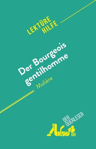 Der Bourgeois gentilhomme. von Molière