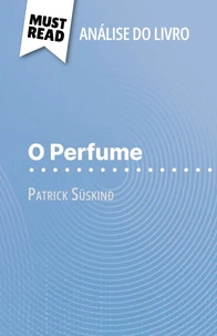 O Perfume de Patrick Süskind (Análise do livro)