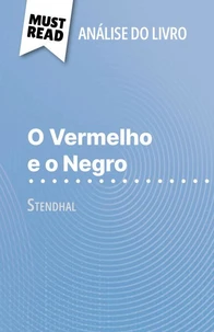 O Vermelho e o Negro de Stendhal (Análise do livro)