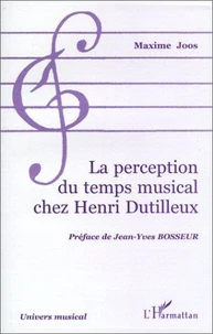 La perception du temps musical chez Henri Dutilleux