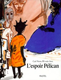 L'espoir Pélican