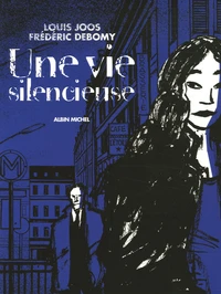 Une vie silencieuse