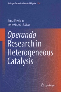 Joost Frenken et Irene Groot - Operando Research in Heterogeneous Catalysis.