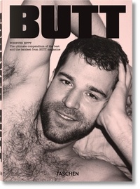 Forever Butt - The ultimate compendium of the best and the baddest of Butt Magazine.pdf