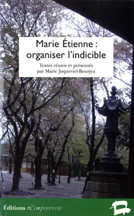 Marie Etienne : organiser l'indicible