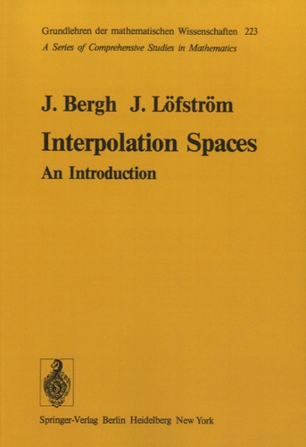 Jöran Bergh - Interpolation Spaces - An Introduction.