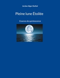 Jordan Alger Duféal - Pleine lune étoilée.