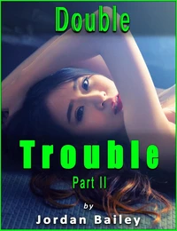 Double Trouble II