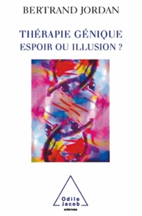 Thérapie génique : espoir ou illusion ?